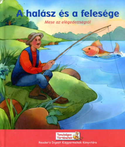 A halász és a felesége - Mese az elégedettségről című könyvünk borítója