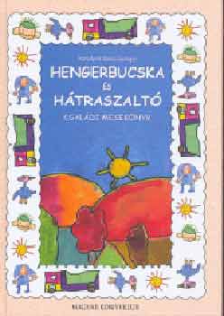Hengerbucska és hátraszaltó című könyvünk borítója