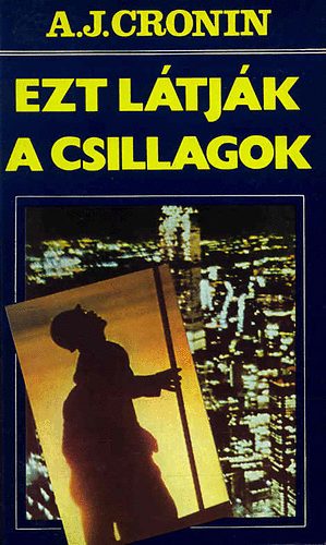 Ezt látják a csillagok I.