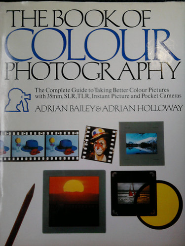 The Book of Colour Photography