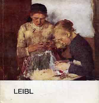 Leibl (a művészet kiskönyvtára)