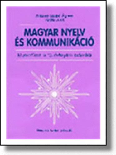 Magyar nyelv és kommunikáció Munkafüzet 10. évfolyam  NT-01031/M/1