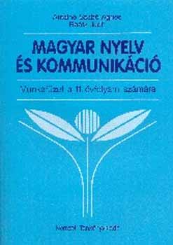 Magyar nyelv és kommunikáció Munkafüzet 11. évfolyam NT-01131/M/1