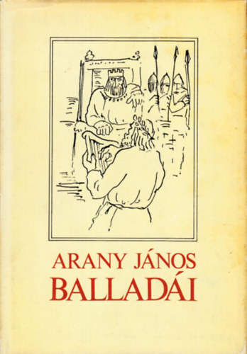 Arany János balladái - Borsos Miklós rajzaival