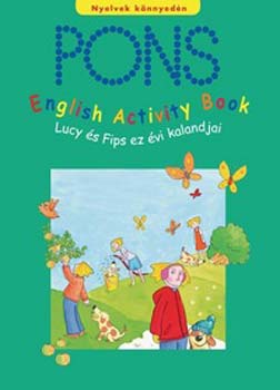 PONS - English Activity Book - Lucy és Fips ez évi kalandjai