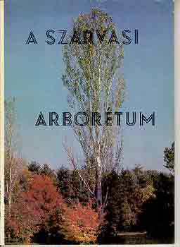 A Szarvasi Arborétum