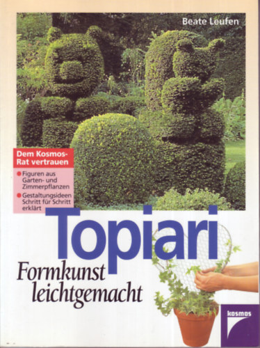 Topiari - Formkunst leichtgemacht