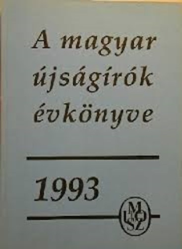 A a magyar újságírók évkönyve 1993