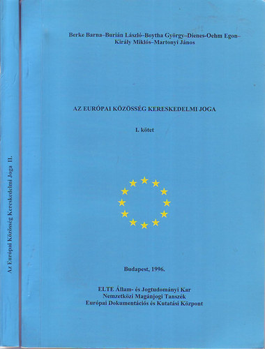 Az Európai Közösség kereskedelmi joga I-II.