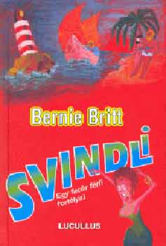 Svindli - Egy facér férfi fortélyai