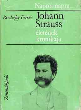 Johann Strauss életének krónikája