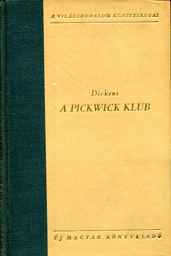 A pickwick klub I-II.