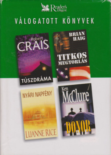 Válogatott Könyvek - Túszdráma, Titkos megtorlás, Nyári napfény, Donor