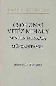 Csokonai Vitéz Mihály minden munkája: Műfordítások