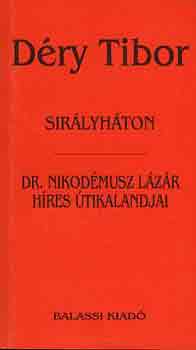 Sirályháton-Dr. Nikodámusz Lázár híres útikalandjai