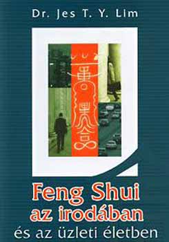 Feng Shui az irodában és az üzleti életben