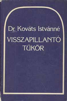 Visszapillantó tükör  (Dr.Kovács Istvánné)