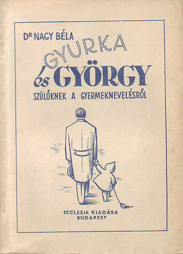 Gyurka és György