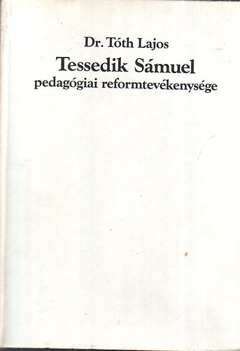 Tessedik Sámuel pedagógiai reformtevékenysége