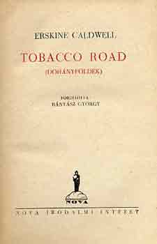 Tobacco road (Dohányföldek)