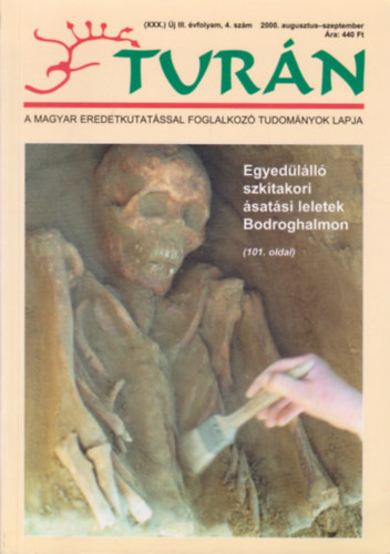 Turán [A magyar eredetkutatással foglalkozó tudományok lapja] (XXX.) Új III. évfolyam, 4. szám (2000. augusztus-szeptember)