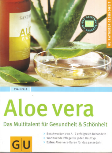 Aloe vera - Das Multitalent für Gesundheit & Schönheit