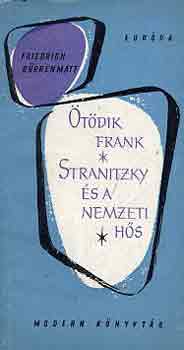 Ötödik Frank-Stranitzky és a nemzeti hős