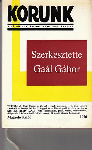 Korunk antológia 1976 (Világnézeti és irodalmi havi szemle 1929-1940)