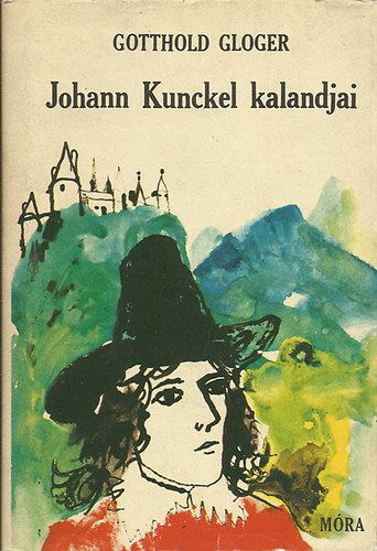 Johann Kunckel kalandjai