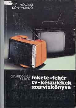 Fekete-fehér tv-készülékek szervízkönyve