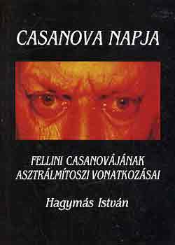 Casanova napja: Fellini Casanovájának asztrálmítoszi vonatkozásai