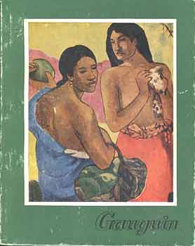 Gauguin (A művészet kiskönyvtára)