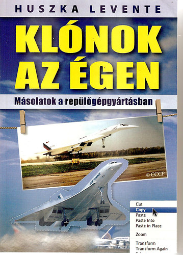 Klónok az égen - másolatok a repülőgépgyártásban
