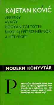 Verseny avagy hogyan töltötte Nikolaj építészmérnök a hétvégét