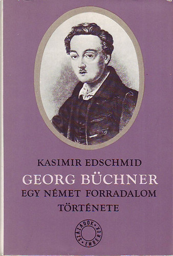 Georg Büchner (Egy német forradalom története)