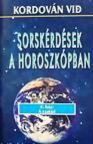 Sorskérdések a horoszkópban 4. ház: A család