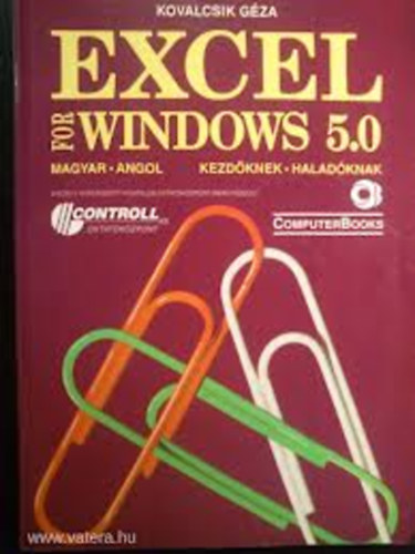 Excel for windows 5.0. kezdőknek-haladóknak, magyar-angol