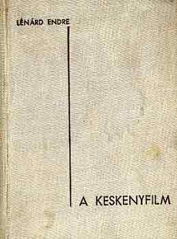 A keskenyfilm technikája és művészete