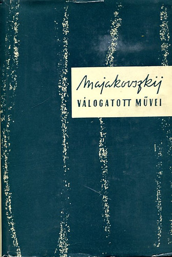 Majakovszkij válogatott művei III.