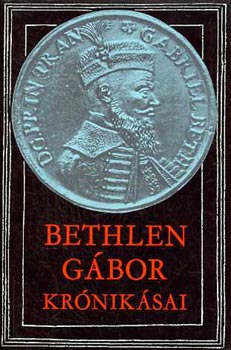 Bethlen Gábor krónikásai