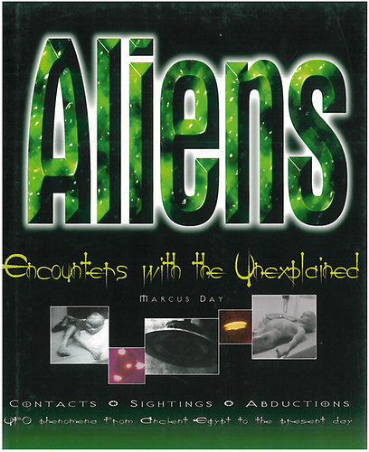 Aliens - Encountets with the Unexplained