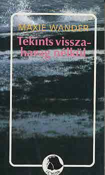 Tekints vissza-harag nélkül