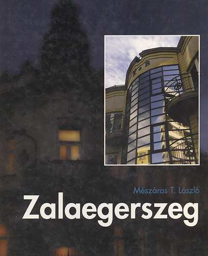 Zalaegerszeg - színes képeskönyve