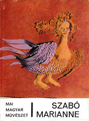 Szabó Marianne (Mai magyar művészet-sorozat)