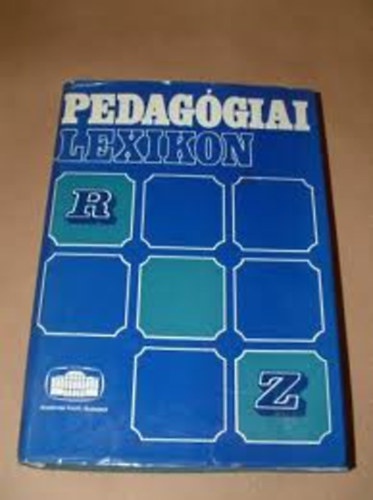 Pedagógiai lexikon IV. R-Z