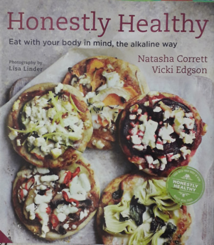 Honestly Healthy - Eat with your body in mind, the alkaline way