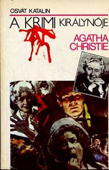 Agatha Christie, a krimi királynője