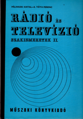 Rádió és televízió szakismeretek II.