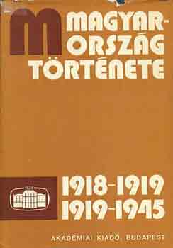 Magyarország története 1918-1919, 1919-1945