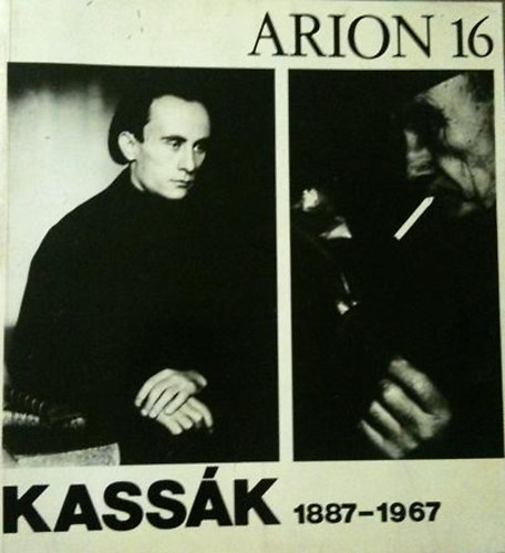 Kassák 1887-1967 (Arion 16.-Nemzetözi költői almanach)